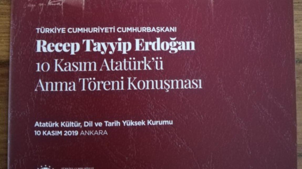 10 Kasım Atatürk'ü Anma Töreni Konuşması Kitapçıkları Öğrencilermize Dağıtıldı.